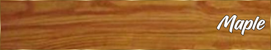 Maple Wood | Harding Wood & Furniture