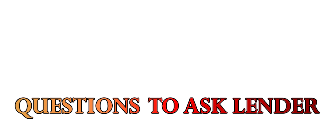 Overlay | FREE Reports | QUestions to ask your Lender | Danny Cimbron Mortgage