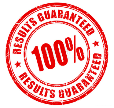 Guranteed Results