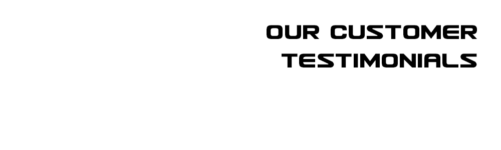 Customer Testimonials